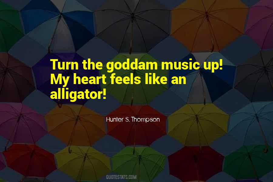 Music Up Quotes #1245087
