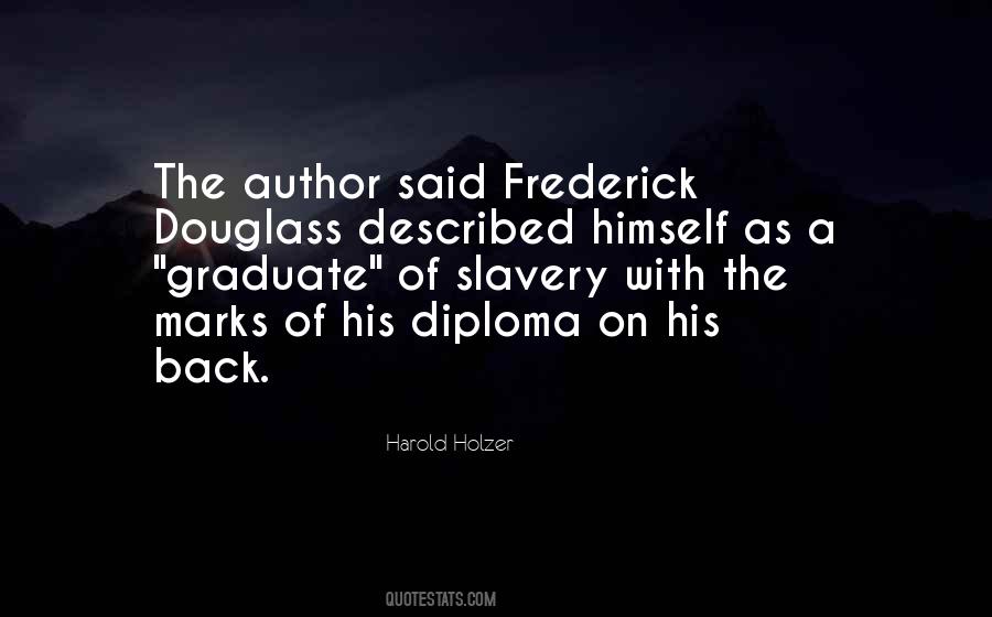 Frederick Douglass Slavery Quotes #412423