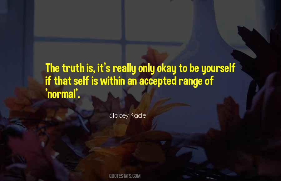Reality Acceptance Quotes #794303
