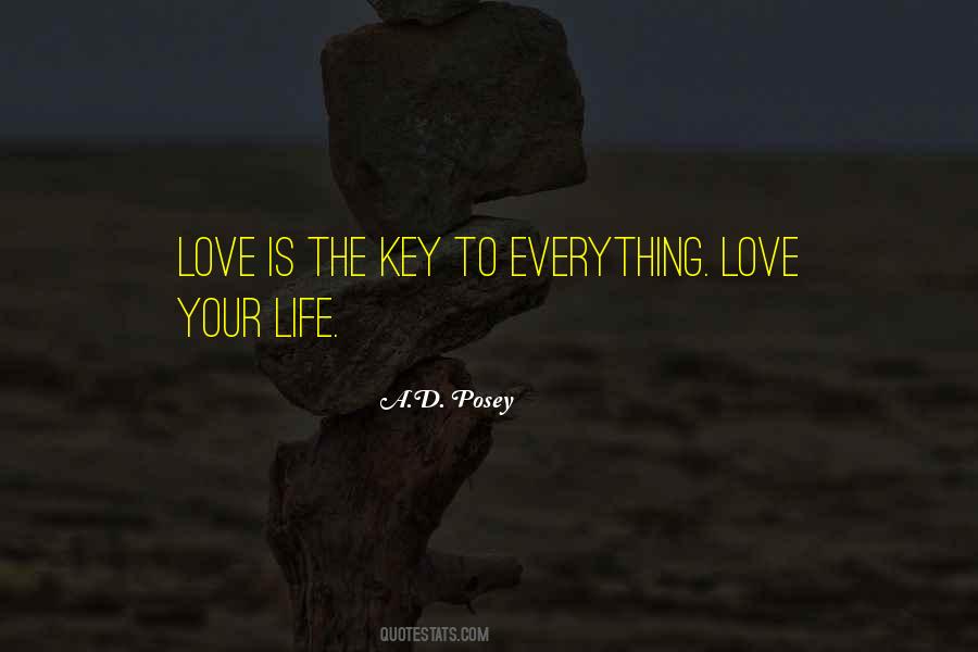 Love Is A Key Quotes #122883