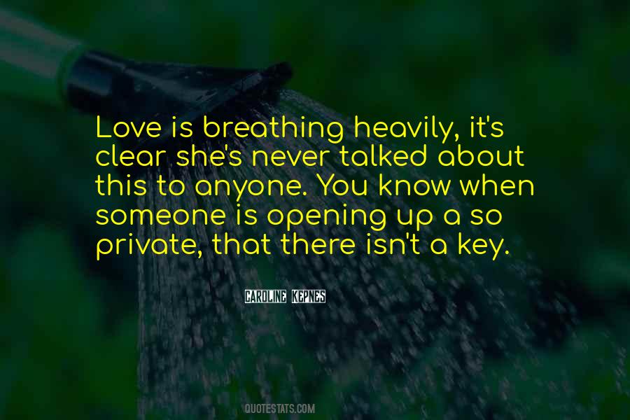 Love Is A Key Quotes #1275759