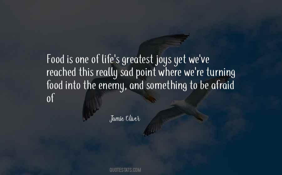 Greatest Joys In Life Quotes #574294