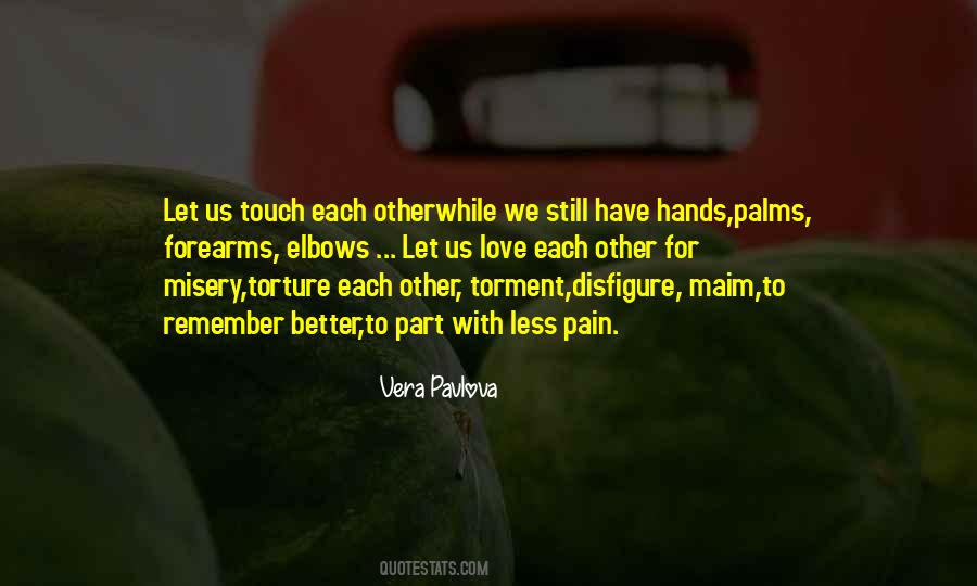 Torture Love Quotes #1273786