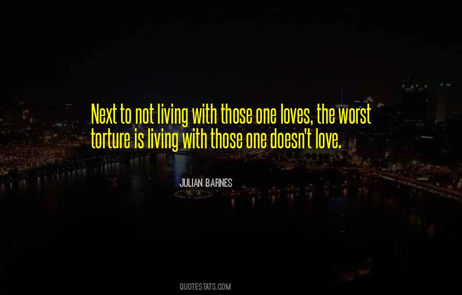 Torture Love Quotes #1507198