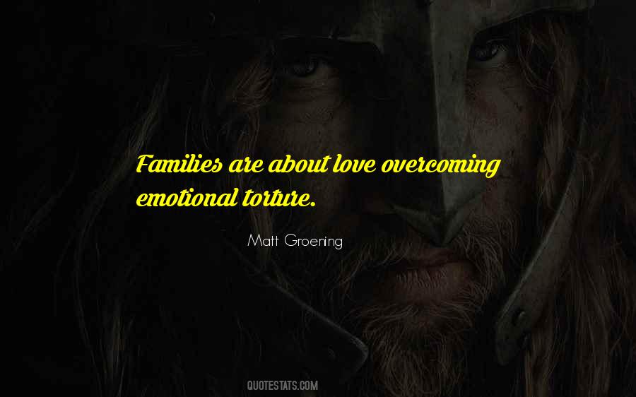 Torture Love Quotes #548620