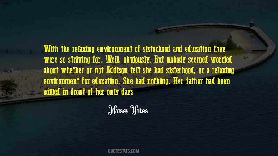 Education Environment Quotes #730549
