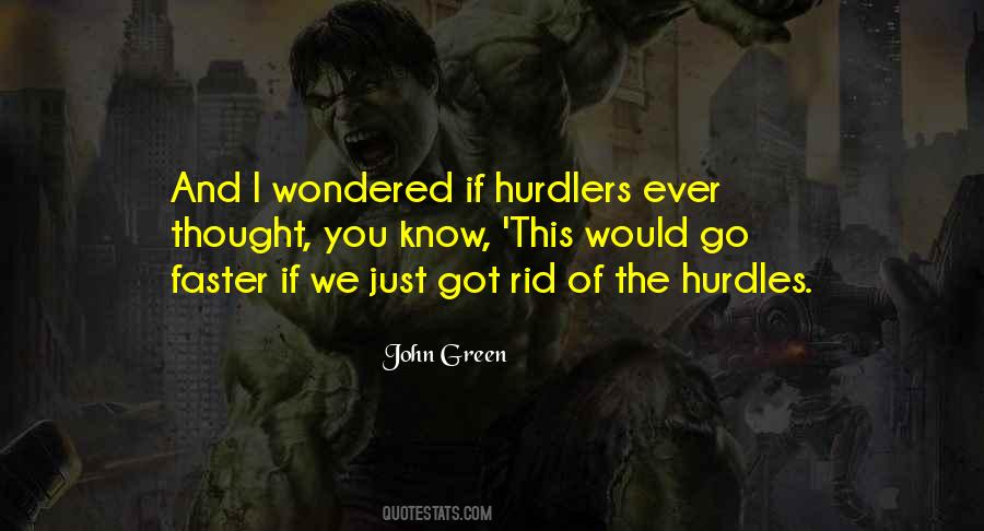 We Go Faster Quotes #997523