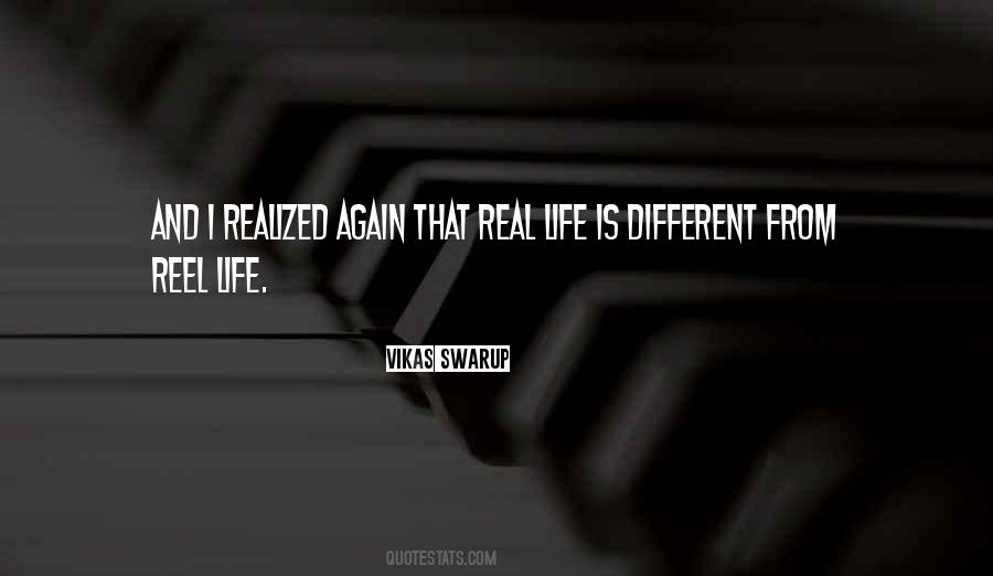 Life Is Different Quotes #1032523