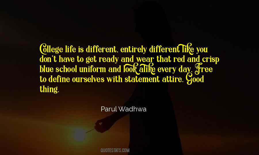 Life Is Different Quotes #1846660