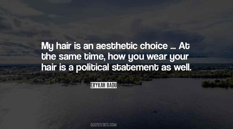 Erykah Badu Hair Quotes #287795