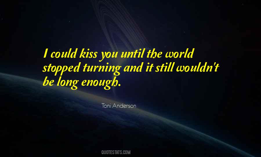 Long Enough Quotes #1695138