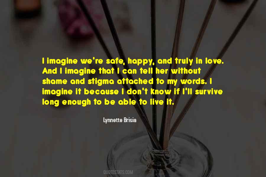 Long Enough Quotes #1739826