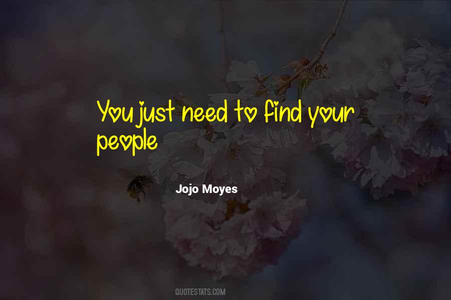 Find Your People Quotes #577161