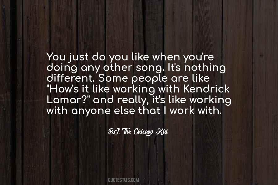 You Just Do You Quotes #1785068