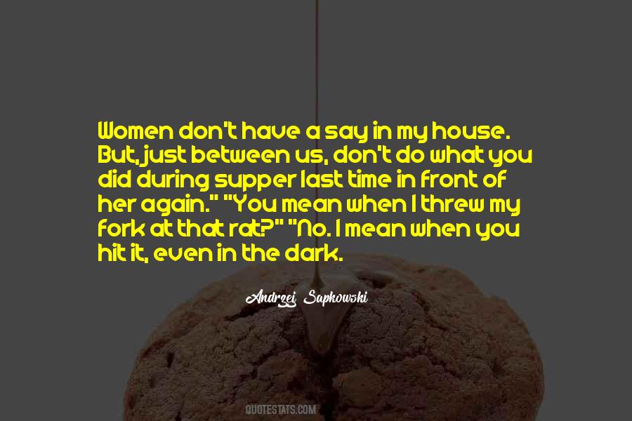 You Just Do You Quotes #9157
