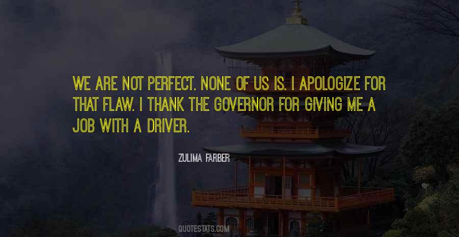 None Is Perfect Quotes #1119394