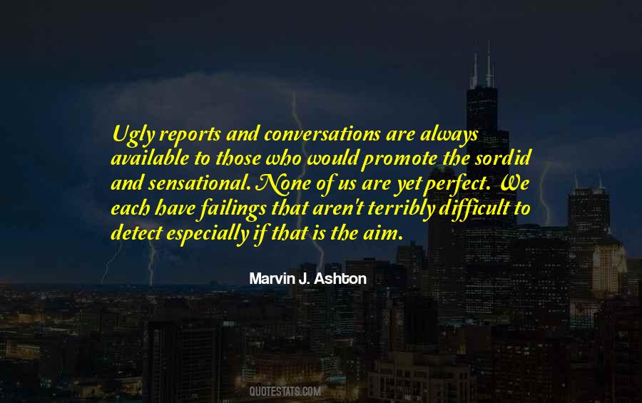 None Is Perfect Quotes #1146786