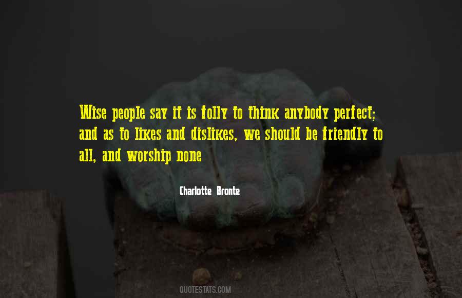 None Is Perfect Quotes #1770148
