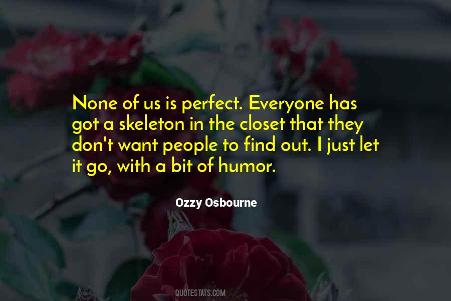 None Is Perfect Quotes #391198