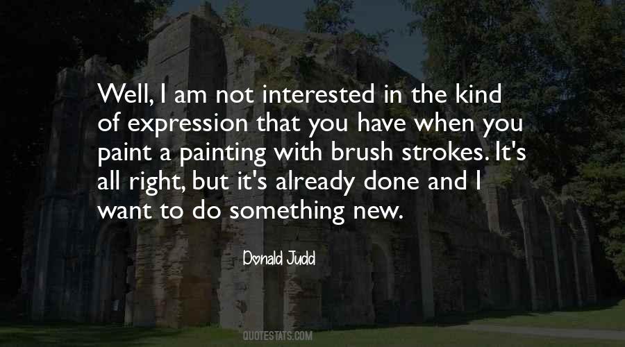 When You Want Something Done Right Quotes #1608482