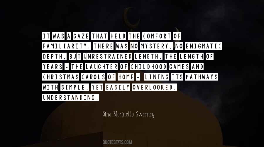 Quotes About The Comfort Of Home #1462634