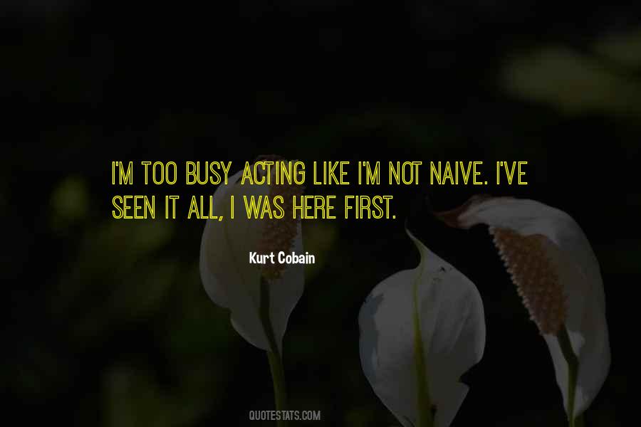 Not Too Busy Quotes #1501058