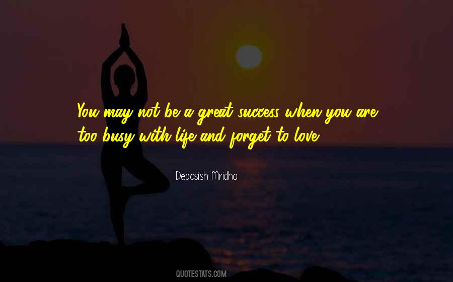 Not Too Busy Quotes #1606606