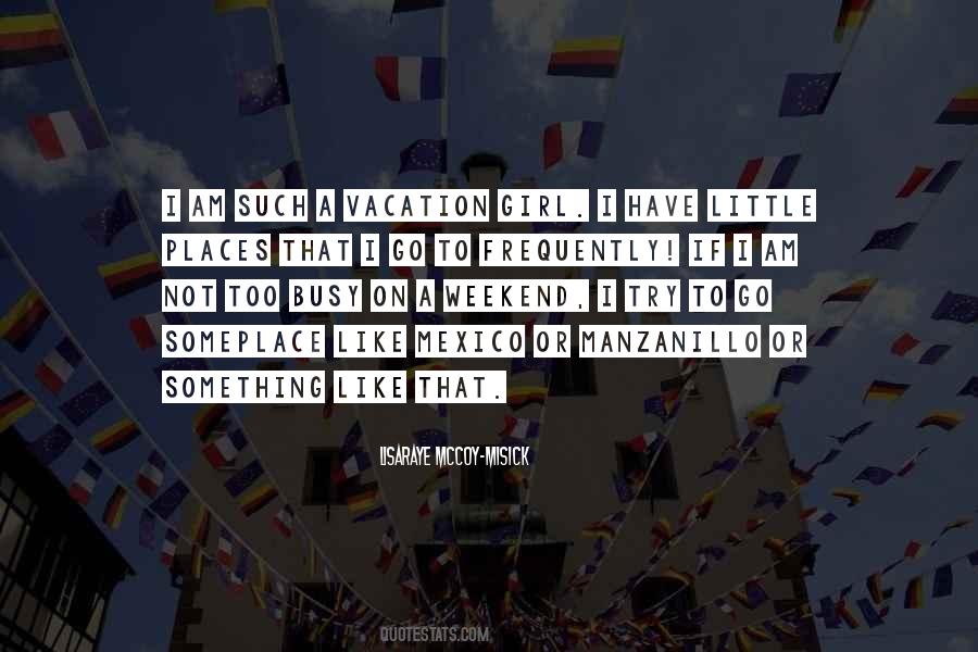 Not Too Busy Quotes #199815