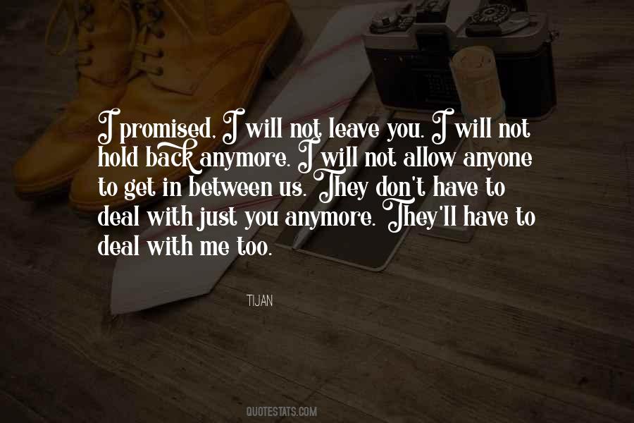 Quotes About I Will Not Leave You #659460