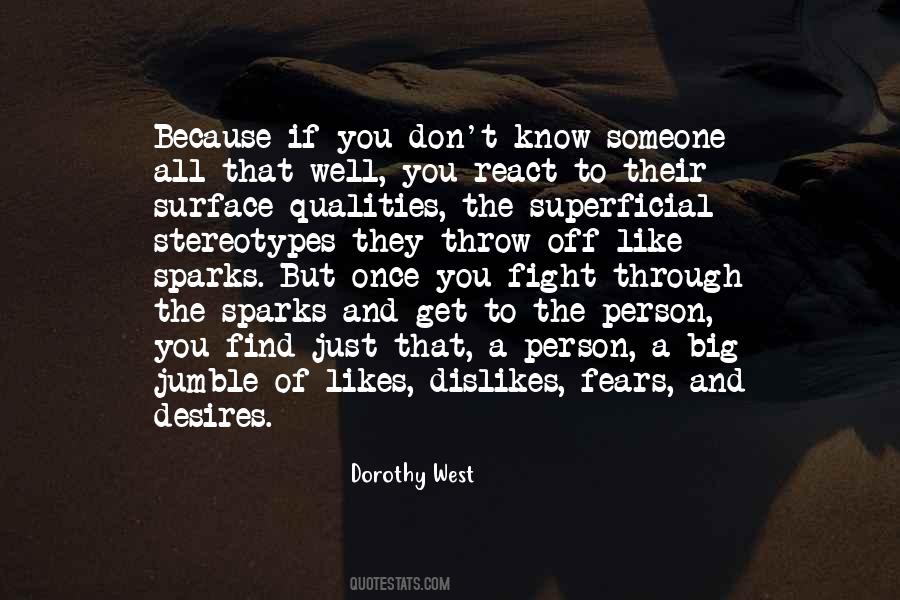 Get To Know Someone Quotes #1107761