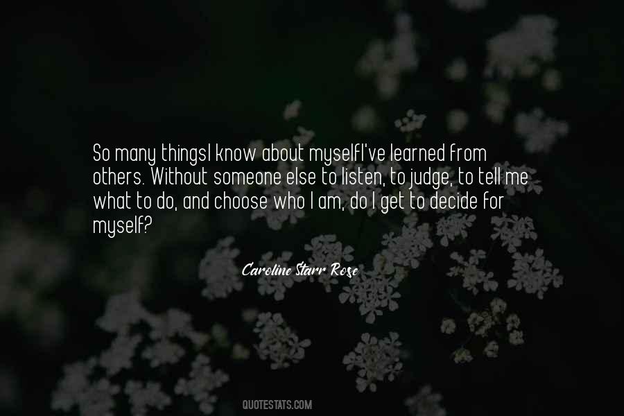 Get To Know Someone Quotes #1282811