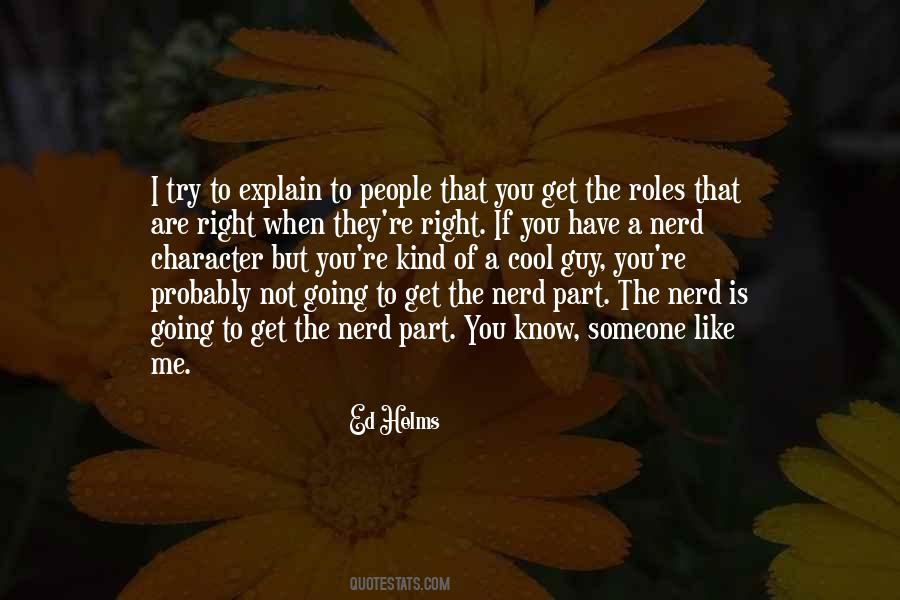 Get To Know Someone Quotes #687959