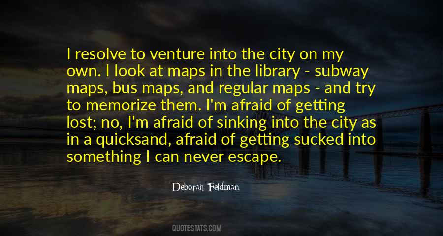 Escape City Quotes #1580916