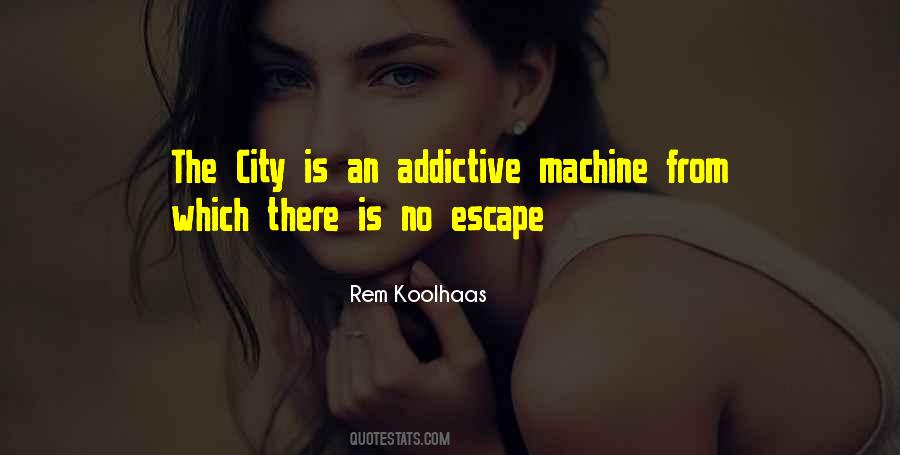 Escape City Quotes #175886