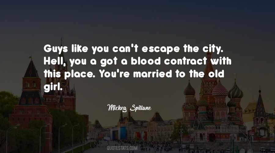 Escape City Quotes #217477