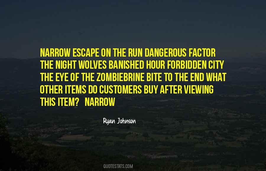 Escape City Quotes #863112