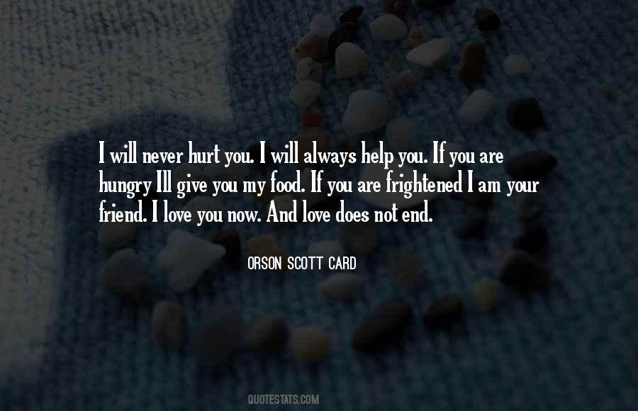 Quotes About I Will Not Hurt You #1741315