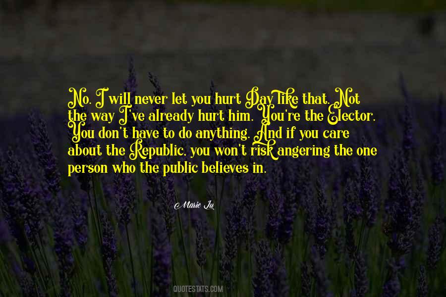 Quotes About I Will Not Hurt You #1791272