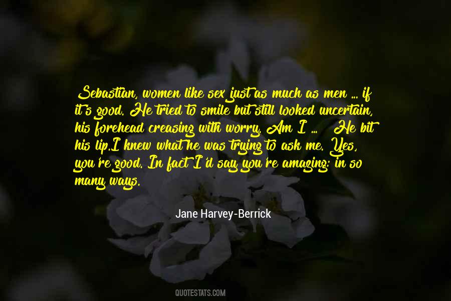 You Just Like Me Quotes #462769