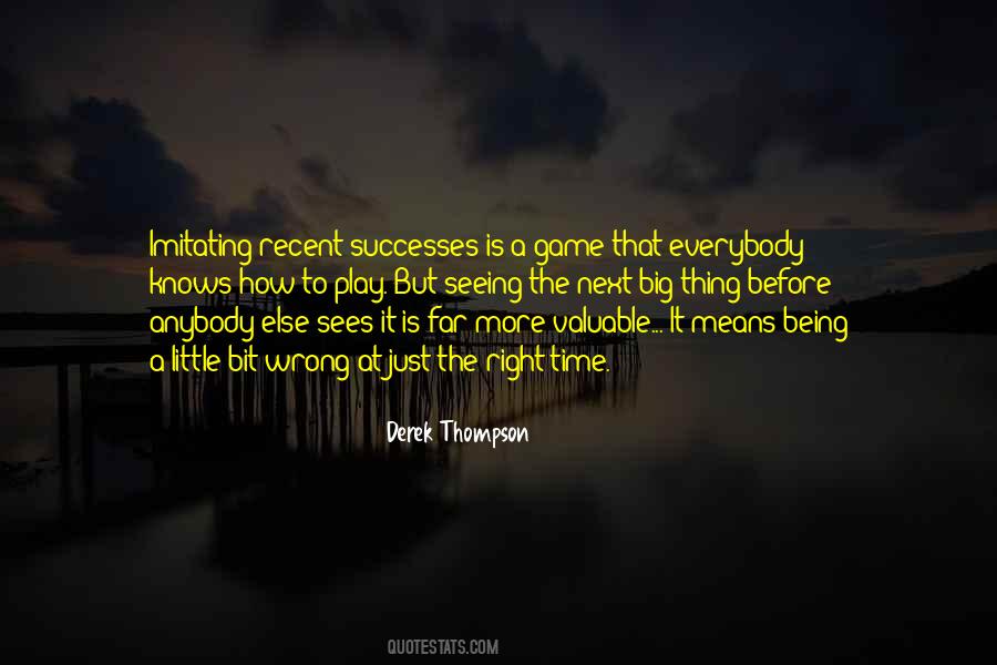 Just Play The Game Quotes #1560251