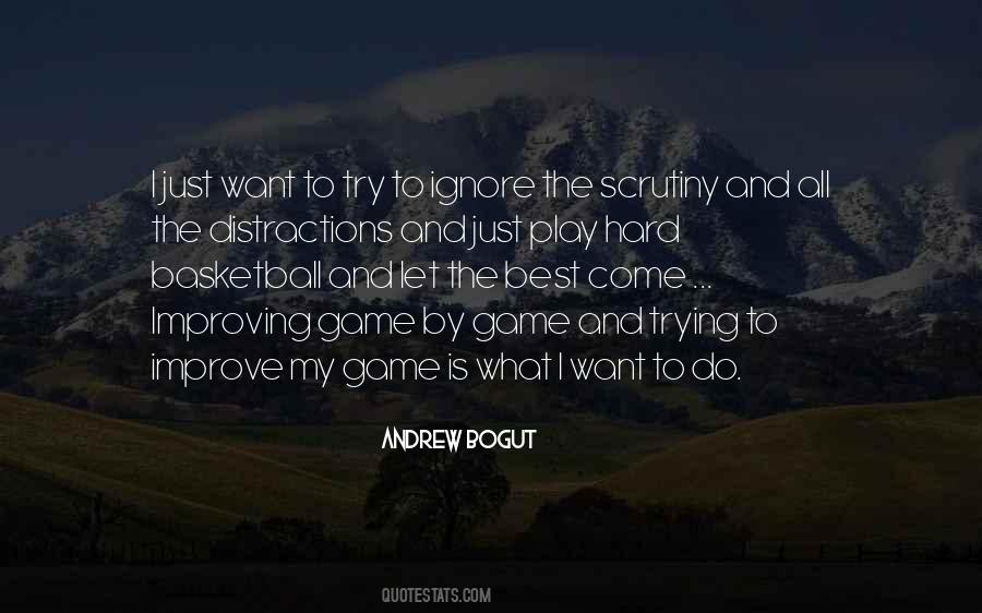 Just Play The Game Quotes #1853138
