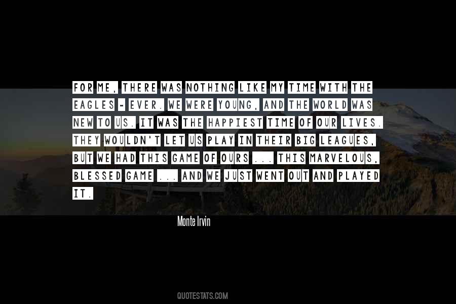 Just Play The Game Quotes #390052