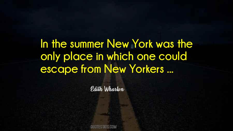 Escape New York Quotes #743888