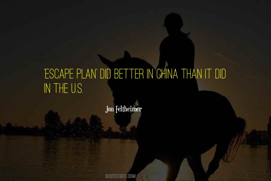 Escape Plan Quotes #1763128