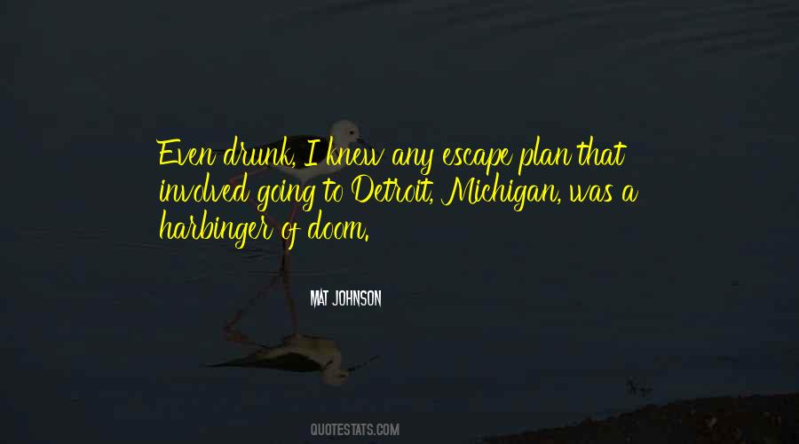 Escape Plan Quotes #1764804