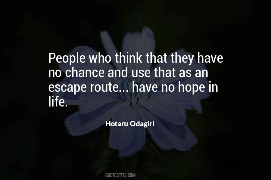 Escape Route Quotes #483519