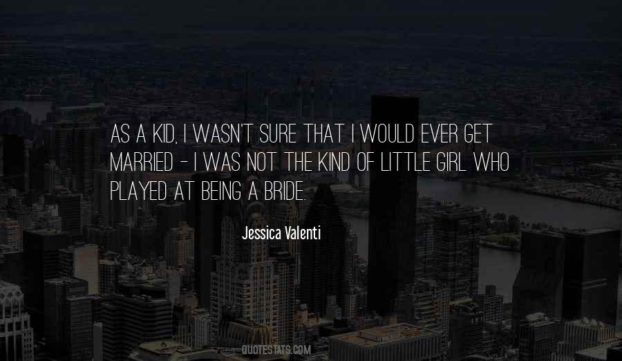 Kind Girl Quotes #449745