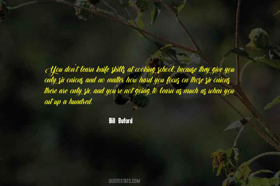 To Learn Skills Quotes #1182961