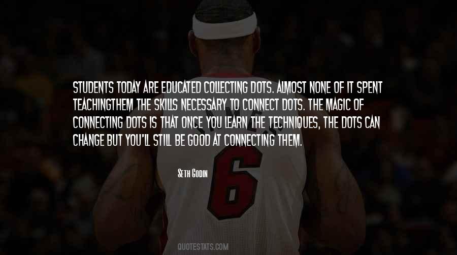 To Learn Skills Quotes #1210518