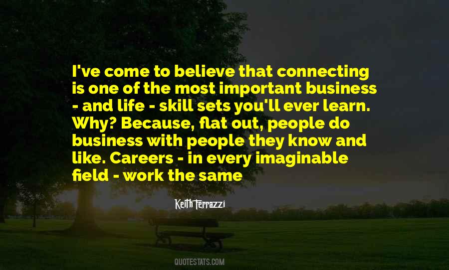 To Learn Skills Quotes #1250269